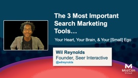 The 3 Most Important Search Marketing Tools…Your Heart, Your Brain, & Your [Small] Ego