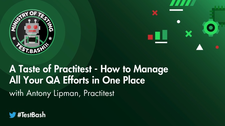 A Taste of PractiTest - How to Manage All Your QA Efforts in One Place