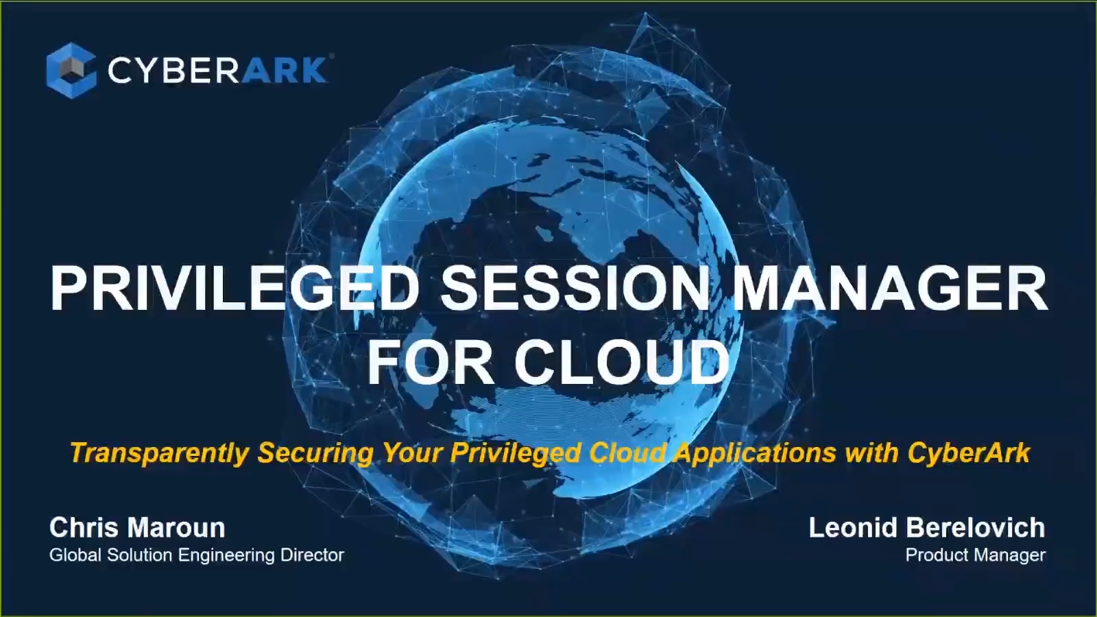 Securing Access To Cloud Platforms: CyberArk Privileged Session Manager ...