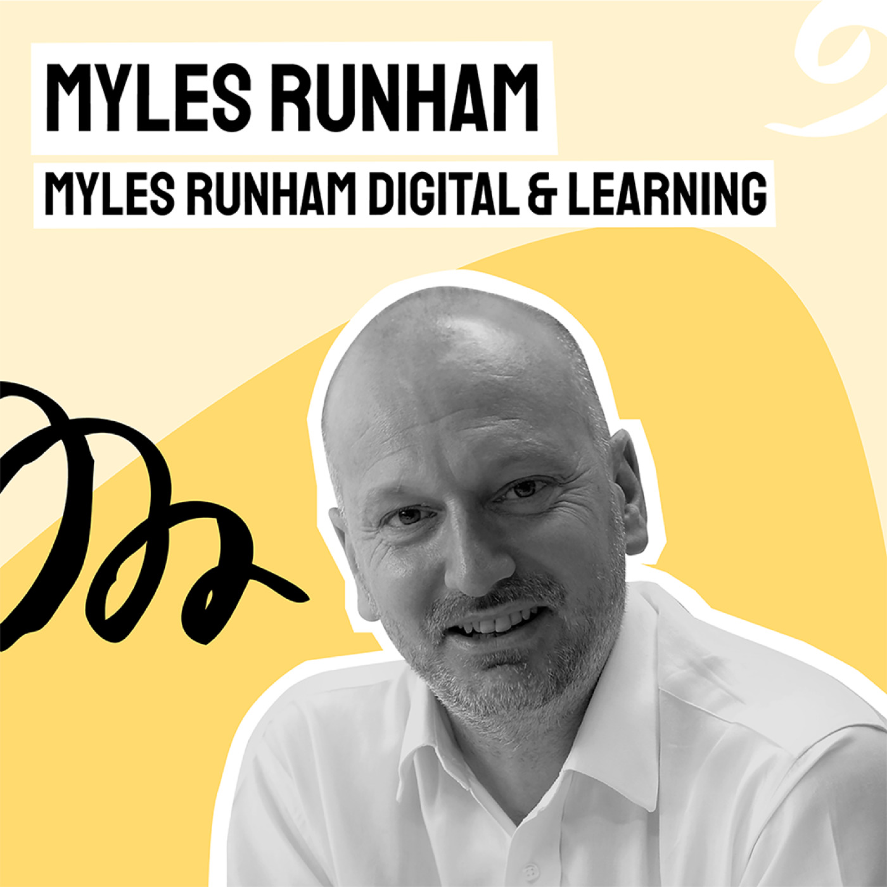 L&D Plus Product Design - Myles Runham: How to create better learning experiences by focusing on user need - podcast episode cover