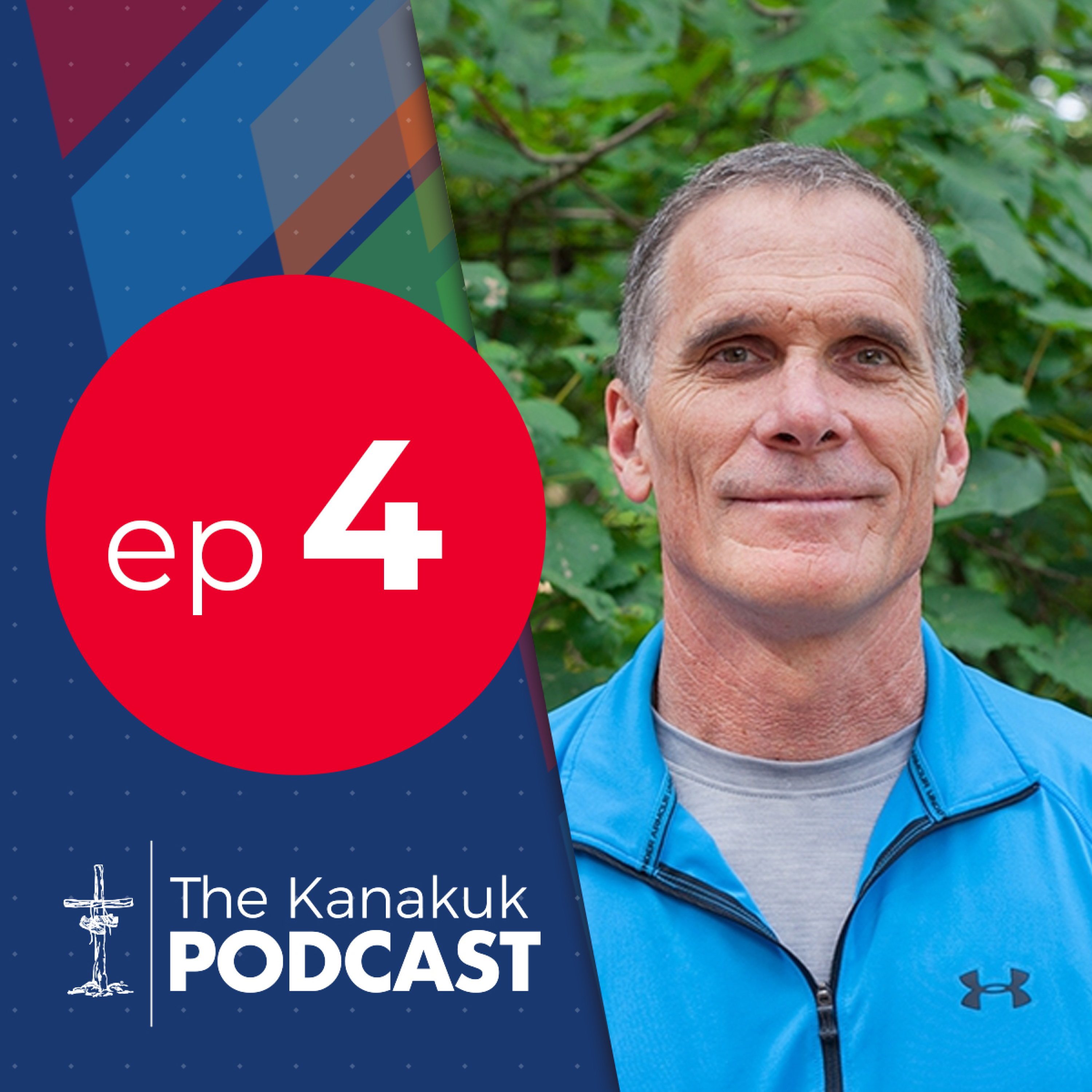 The Kanakuk Podcast