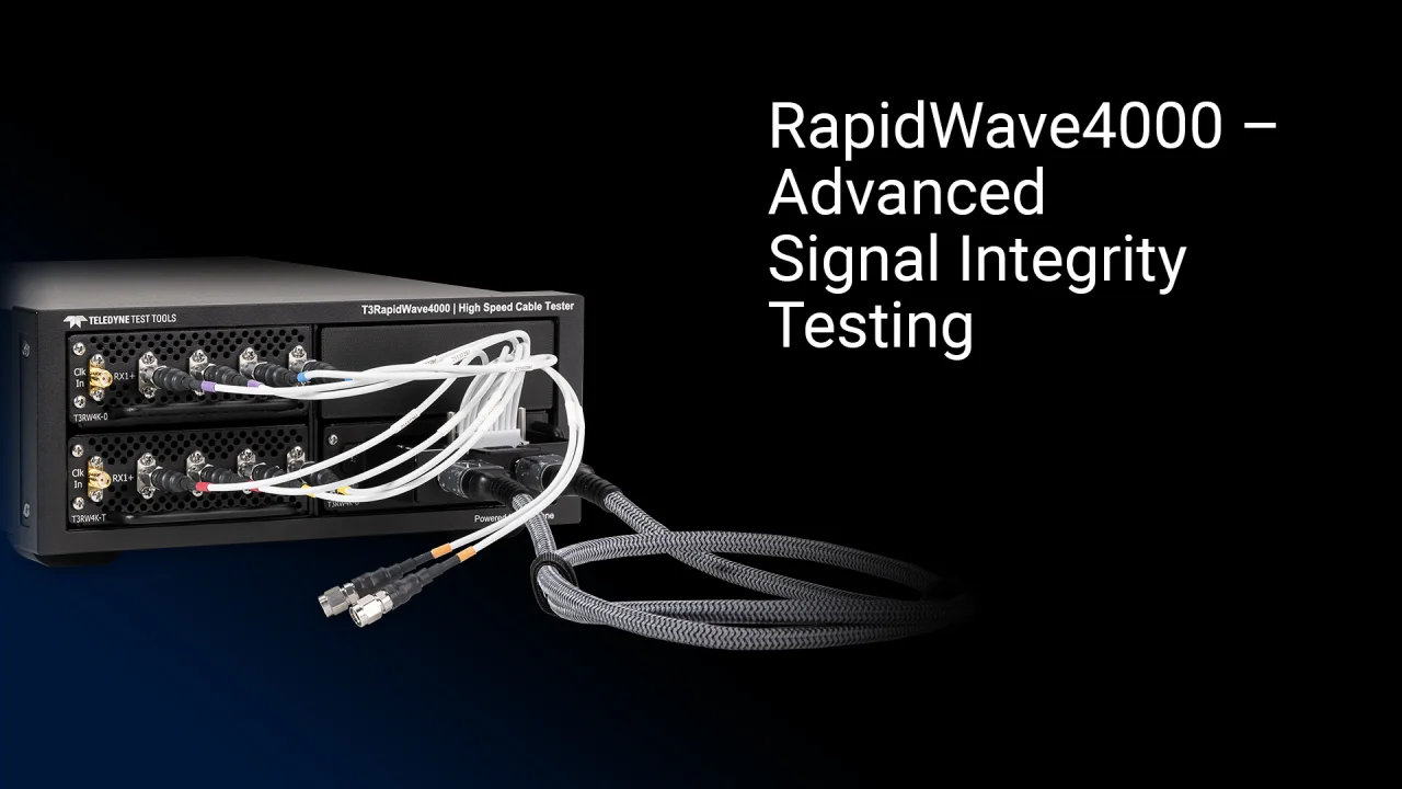 Teledyne LeCroy - Testeur de production de câbles à grande vitesse  RapidWave4000