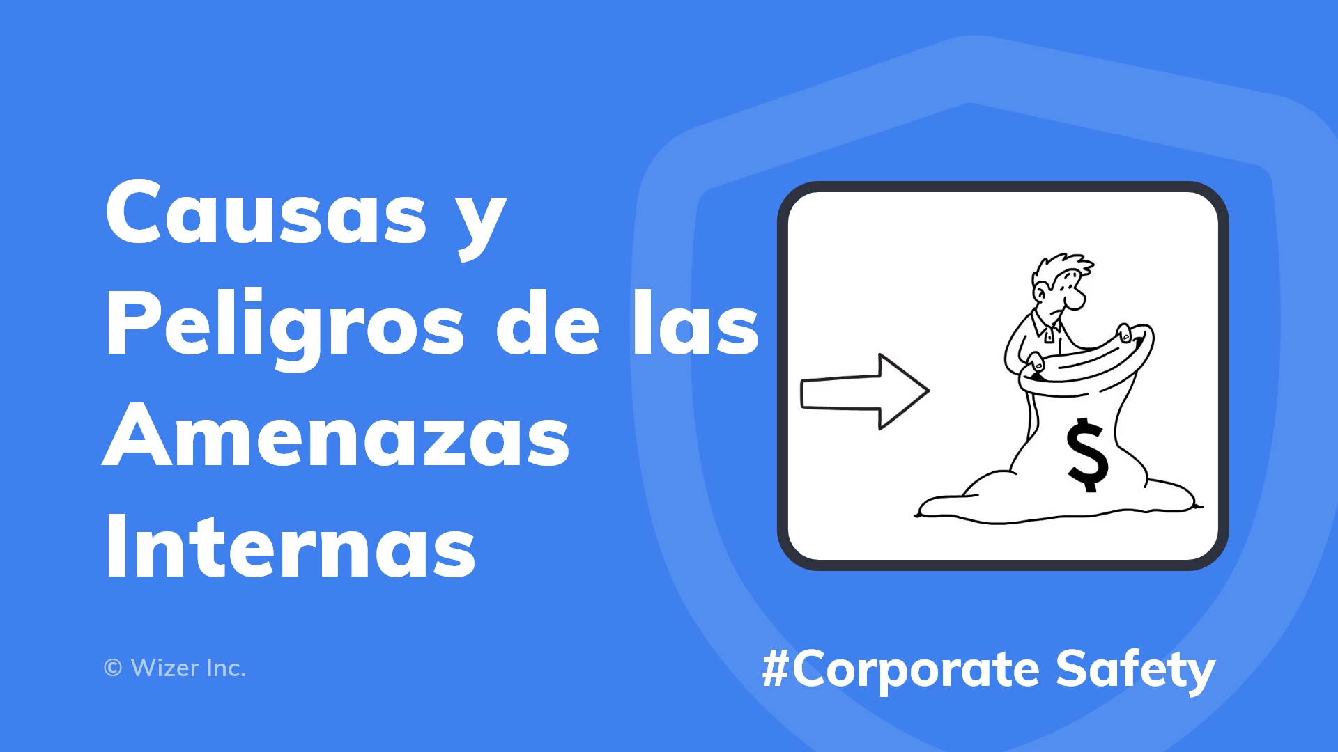 Causas y Peligros de las Amenazas Internas