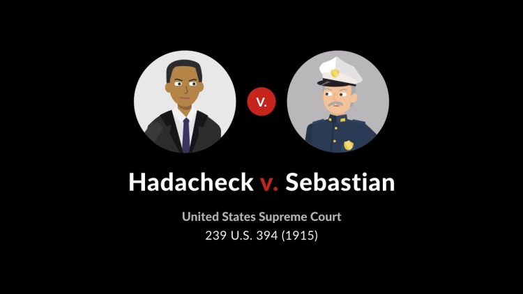 Hadacheck v. Sebastian
