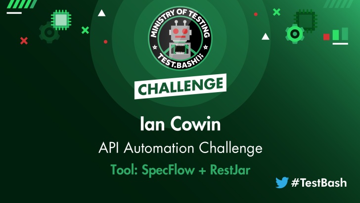API Challenge - Ian Cowin using SpecFlow and RestJar