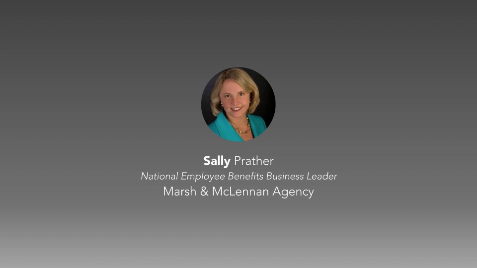 Marsh & McLennan Agency - Customer Success Story (Sally Prather - National Employee Benefits Business Leader)