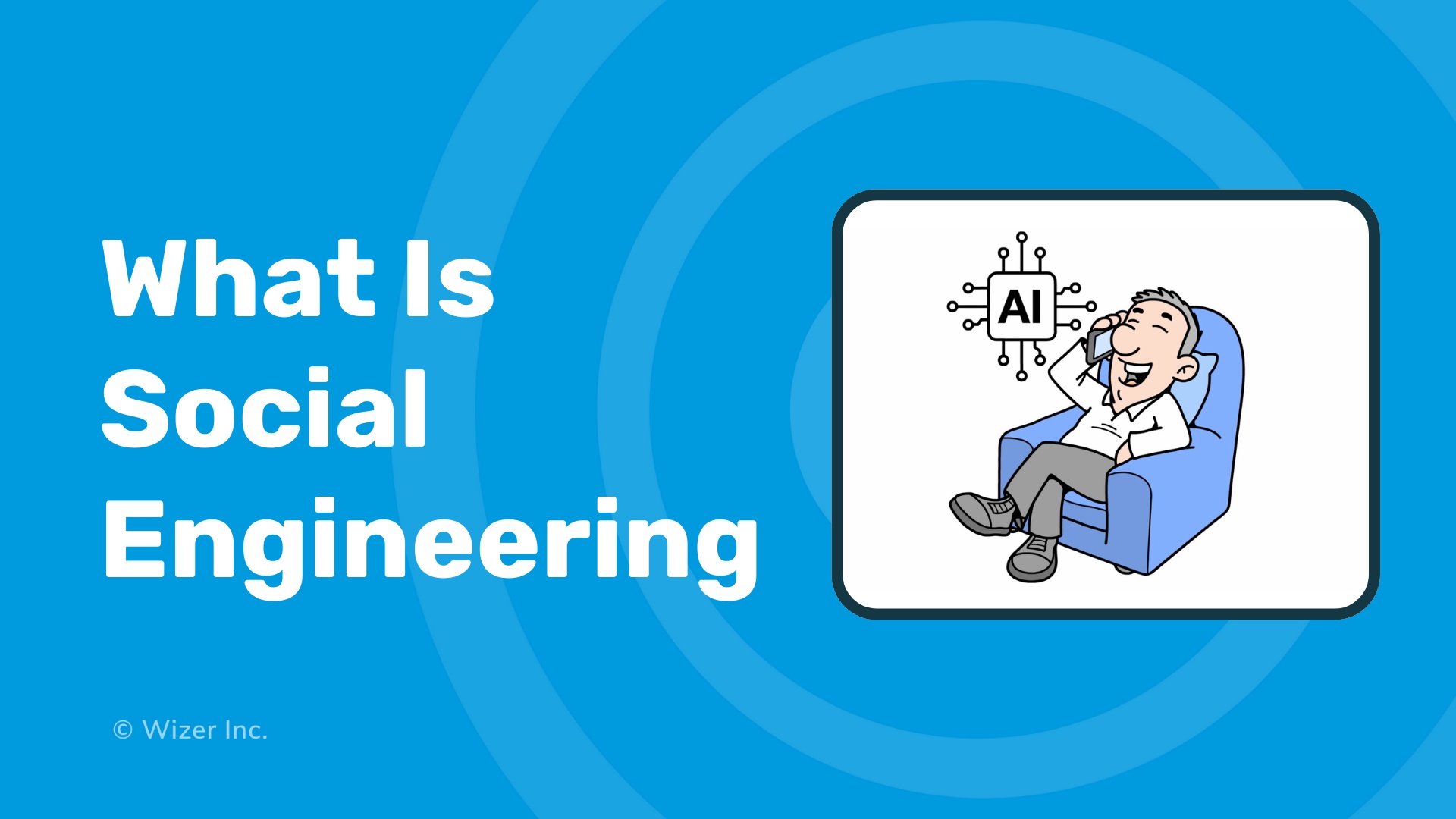 What is Social Engineering