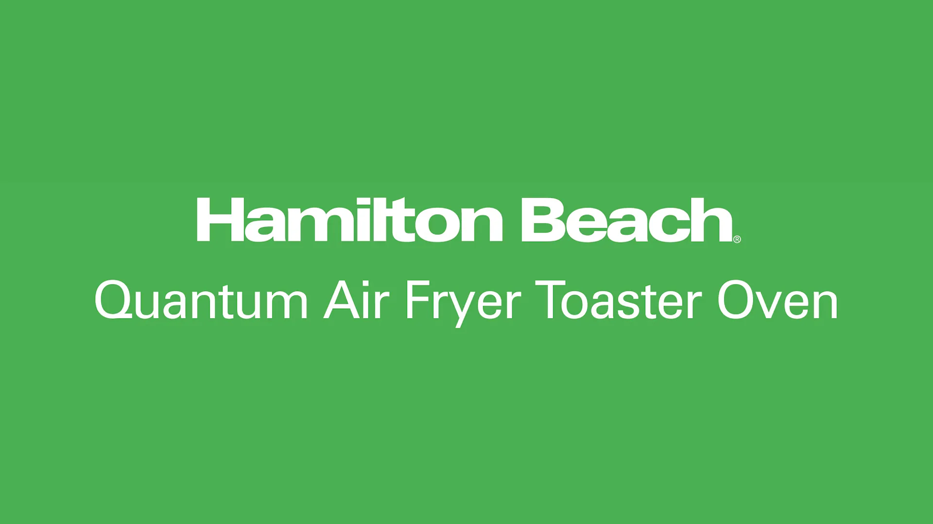  Hamilton Beach Quantum Toaster Oven Air Fryer Combo