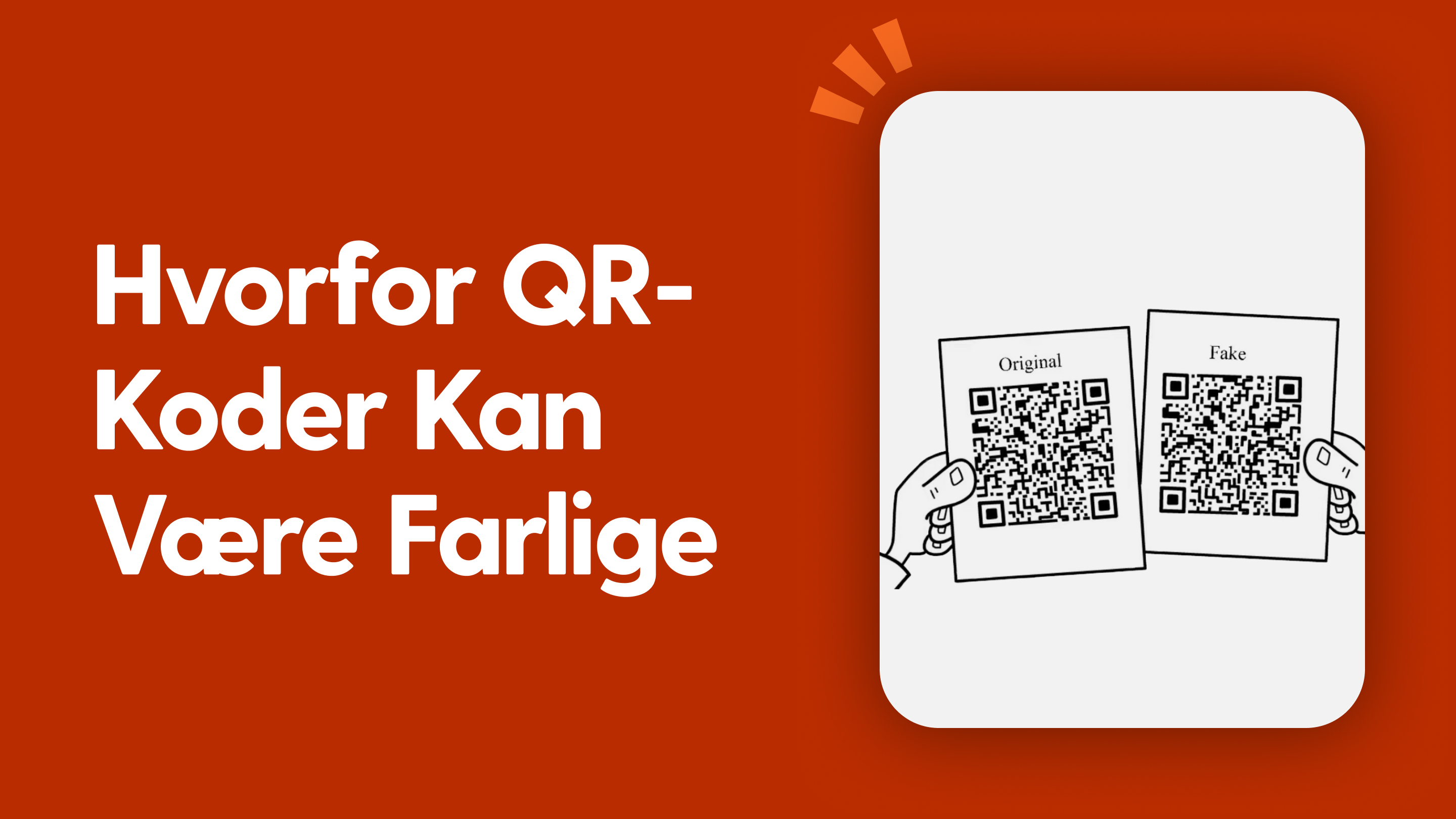 Hvorfor QR-koder kan være farlige