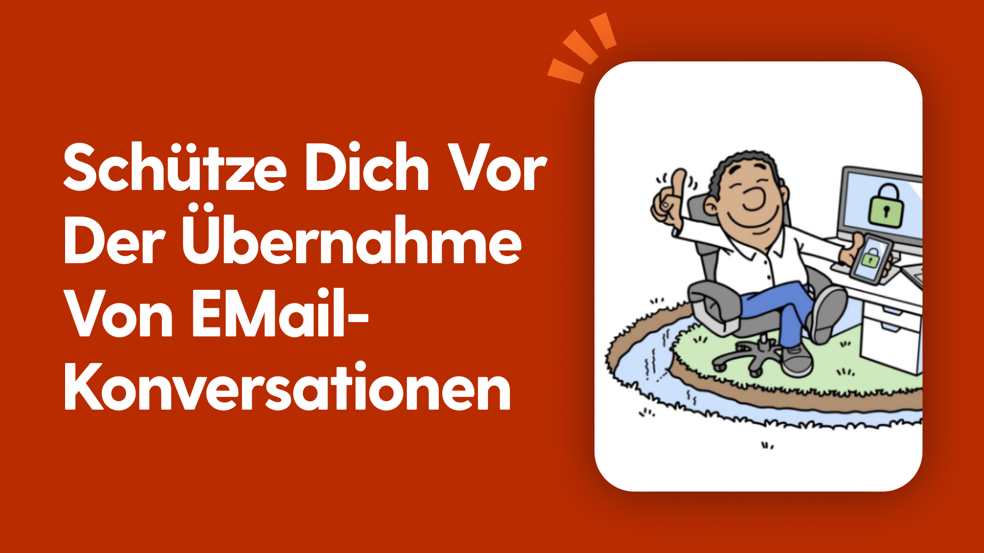 Schütze dich vor E-Mail-Thread-Hijacking