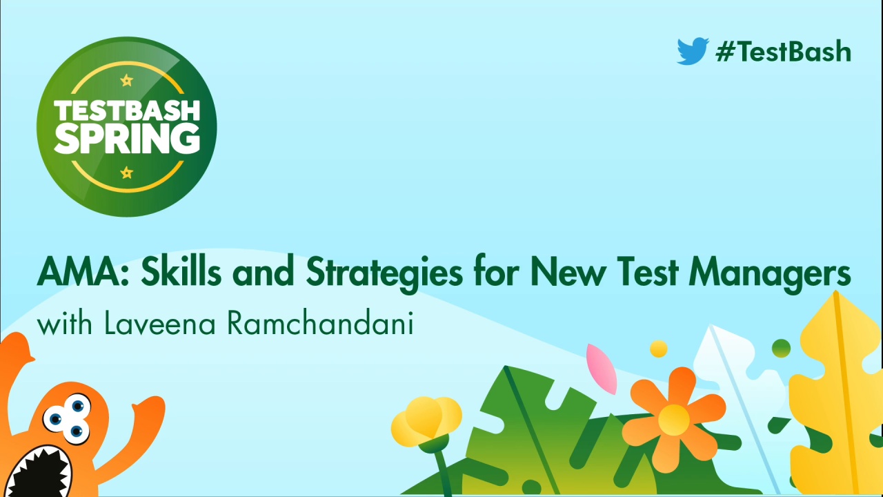 Ask Me Anything: Skills and Strategies for New Test Managers with Laveena Ramchandani image