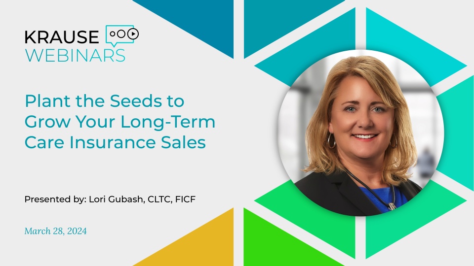 Plant the Seeds to Grow Your LTCI Sales in 2024