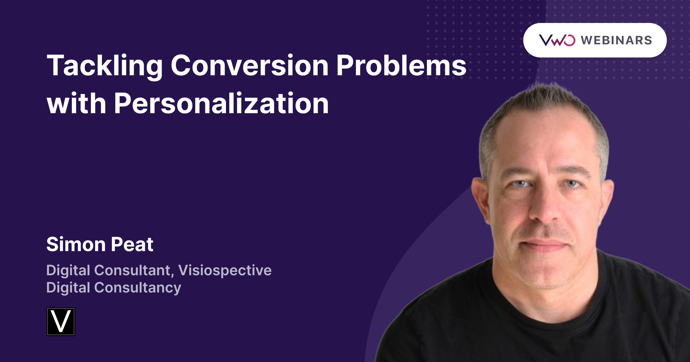A VWO webinar on personalization for tackling conversion challenges