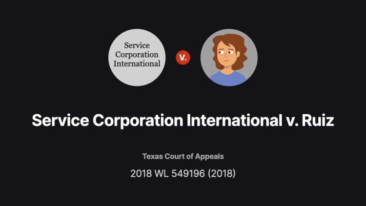 Service Corporation International v. Ruiz