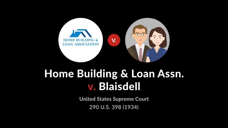 Home Building & Loan Assn. v. Blaisdell