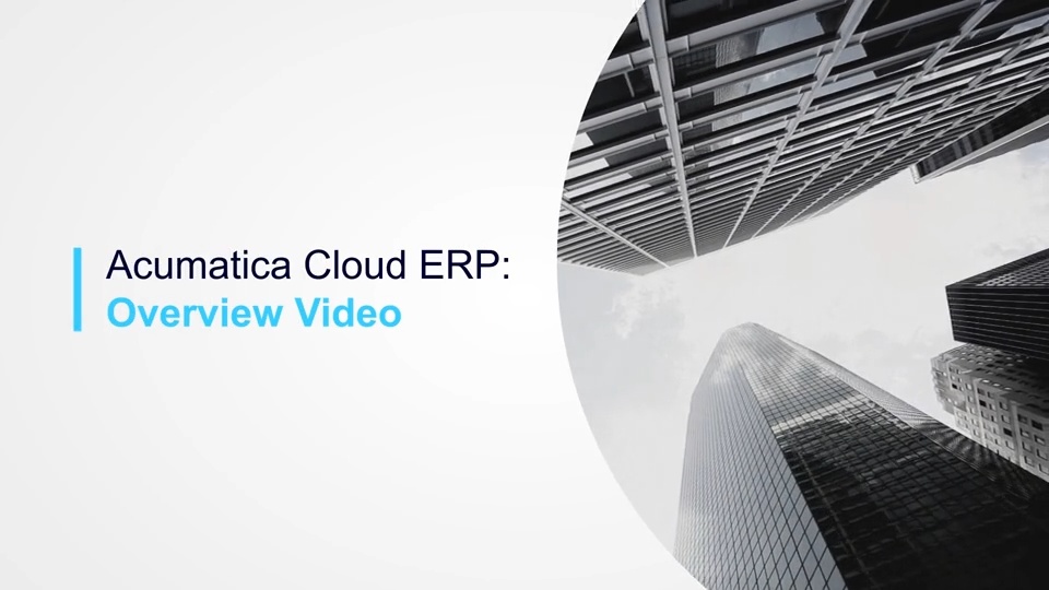 Acumatica Cloud ERP Overview Video