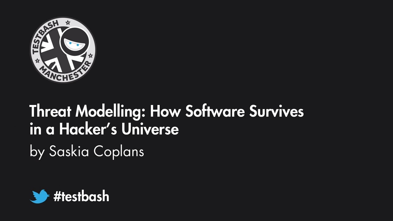 Threat Modelling: How Software Survives in a Hacker’s Universe Saskia Coplans image