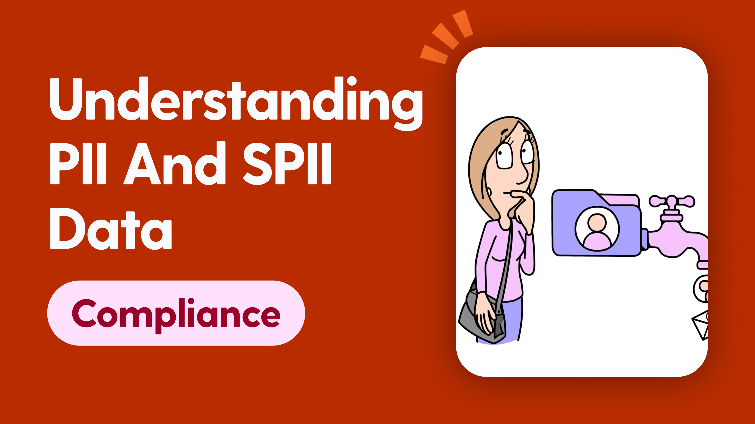Understanding PII and SPII Data