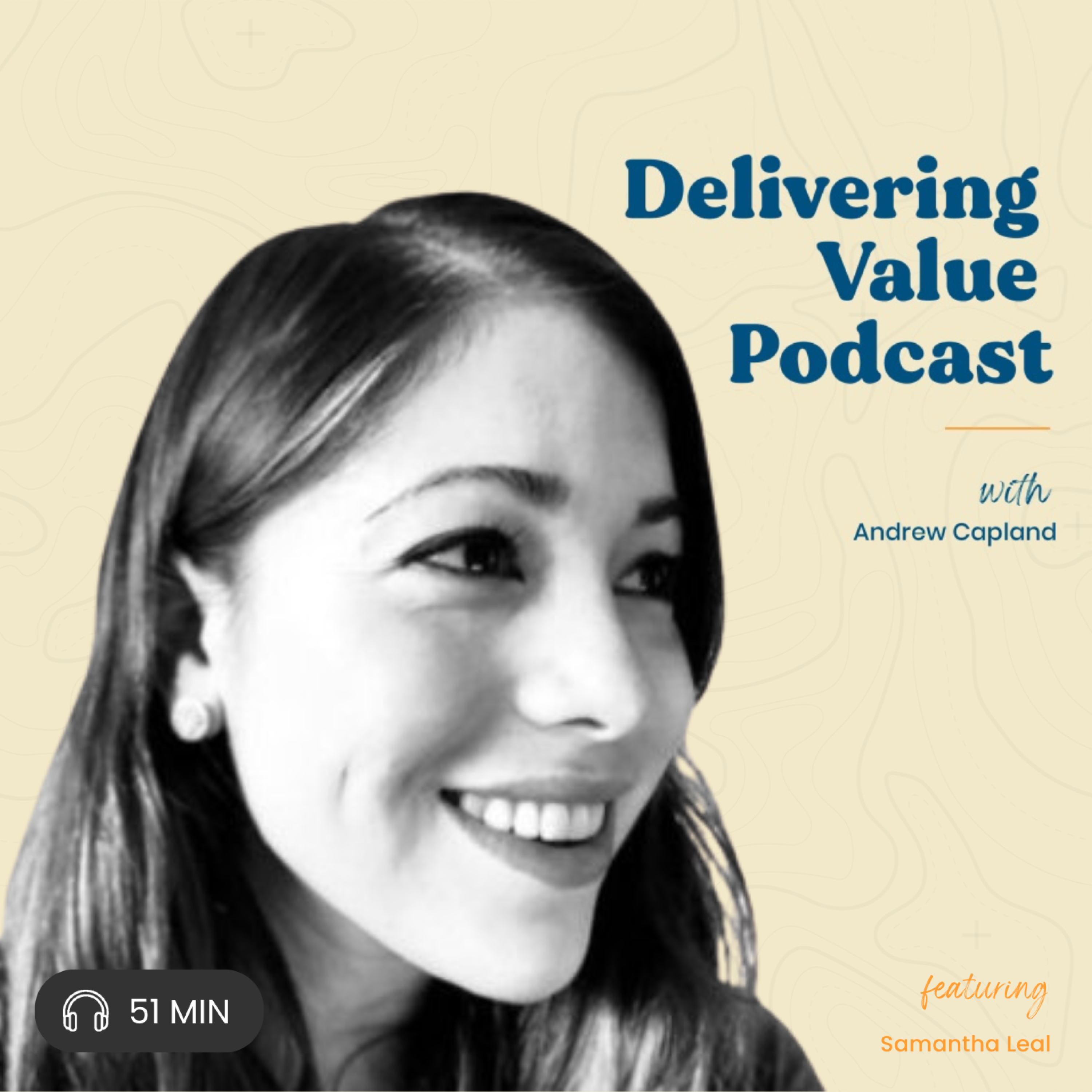 Delivering Value: Vulnerable Career Stories & Startup Leadership Challenges