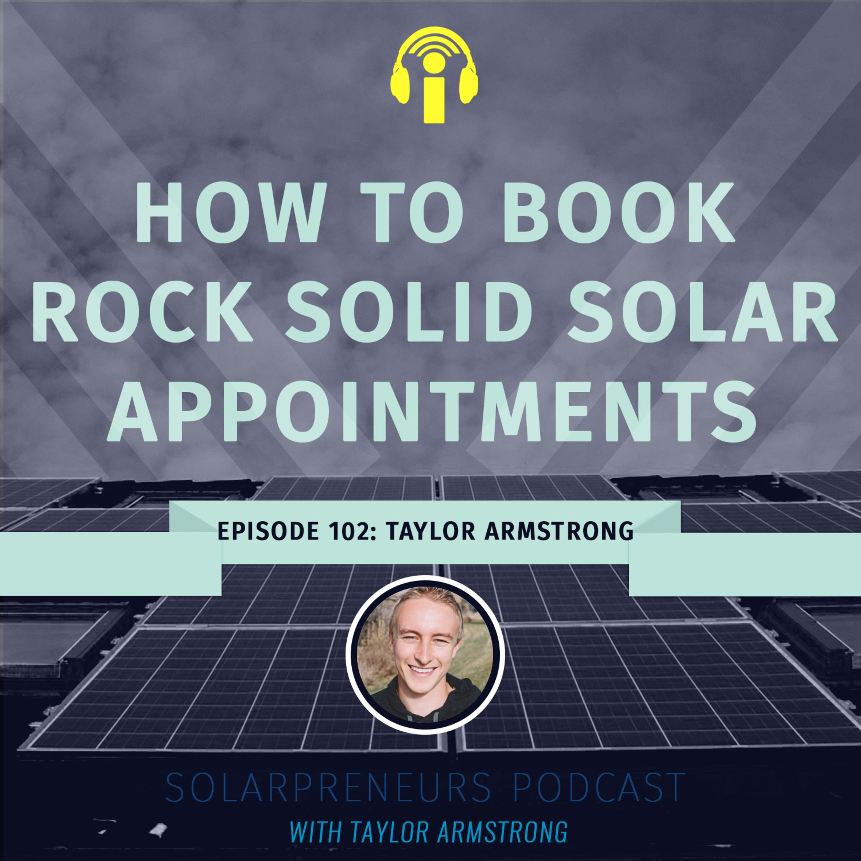 102: How to Book Rock Solid Solar Appointments