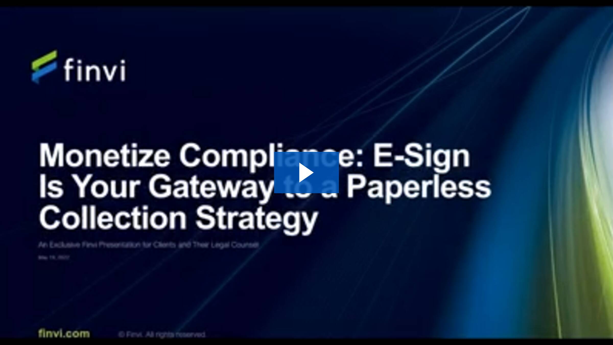Part II Monetize Compliance: E-Sign Is Your Gateway to a Paperless Collection Strategy