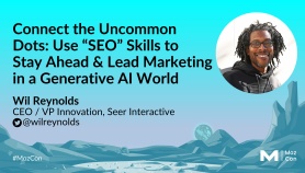 Connect the Uncommon Dots: Use “SEO” Skills to Stay Ahead & Lead Marketing in a Generative AI World video card