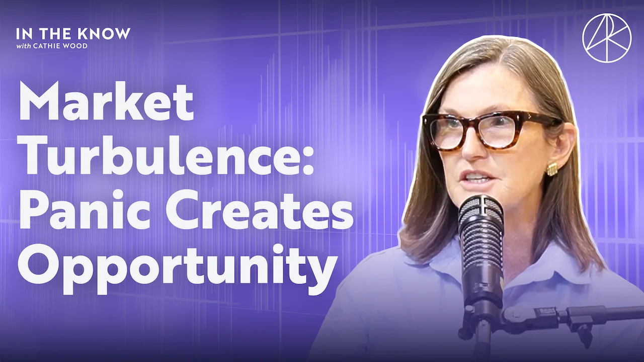 Market Turbulence: Panic Creates Opportunity | ITK With Cathie Wood