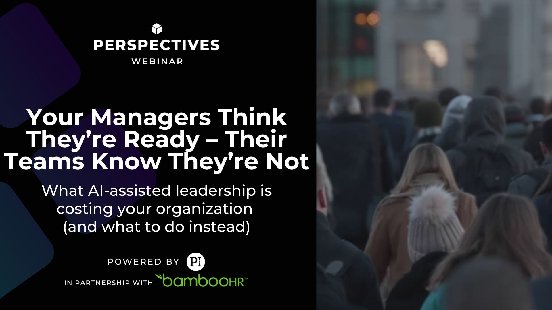 Your Managers Think They’re Ready – Their Teams Know They’re Not