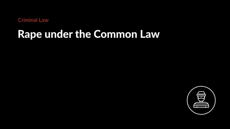 Rape and the Common Law