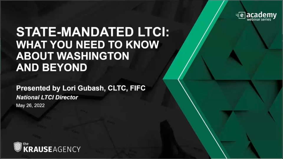 State-Mandated LTCI: What You Need to Know about Washington and Beyond