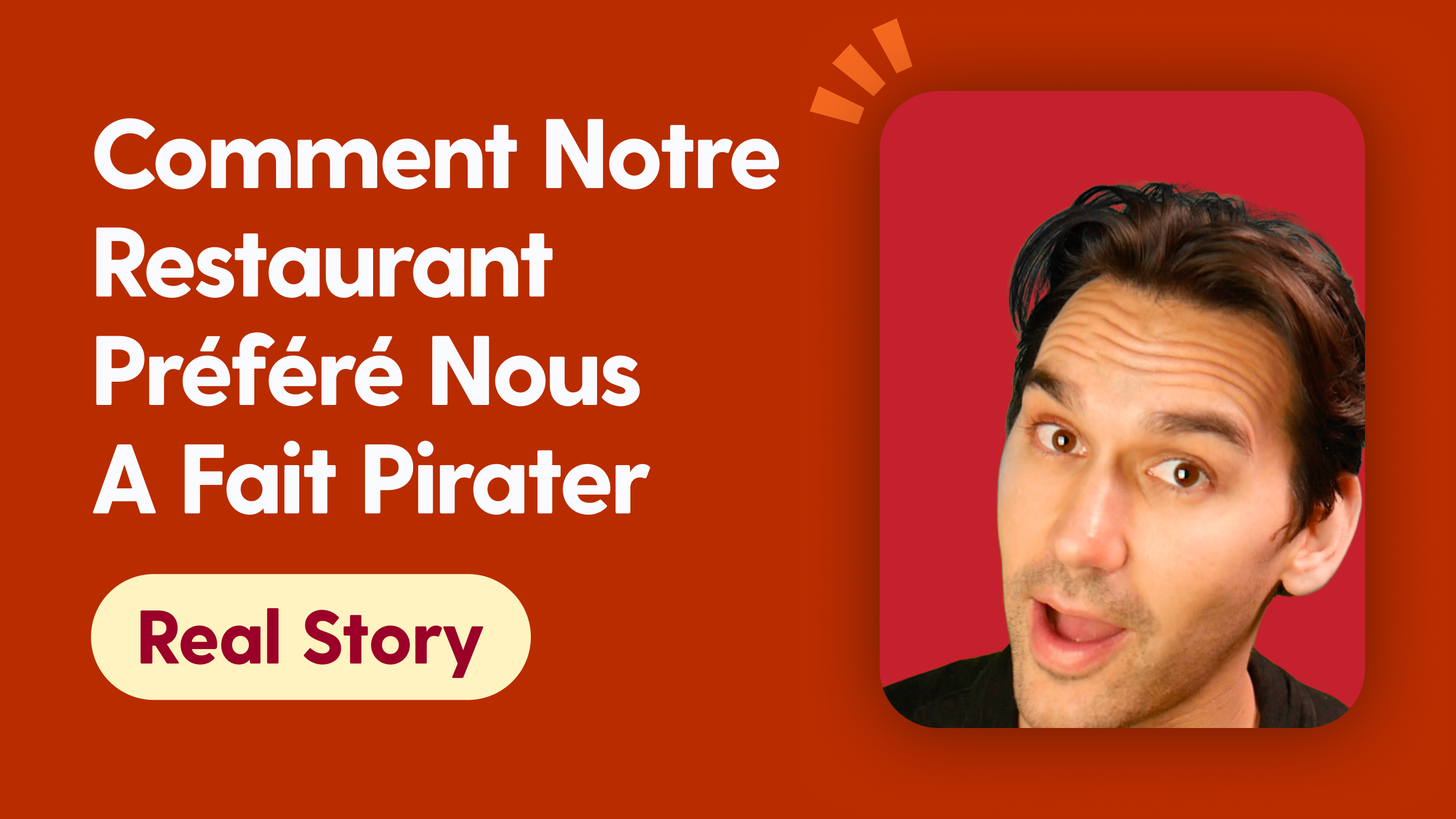 Comment notre restaurant préféré nous a fait pirater