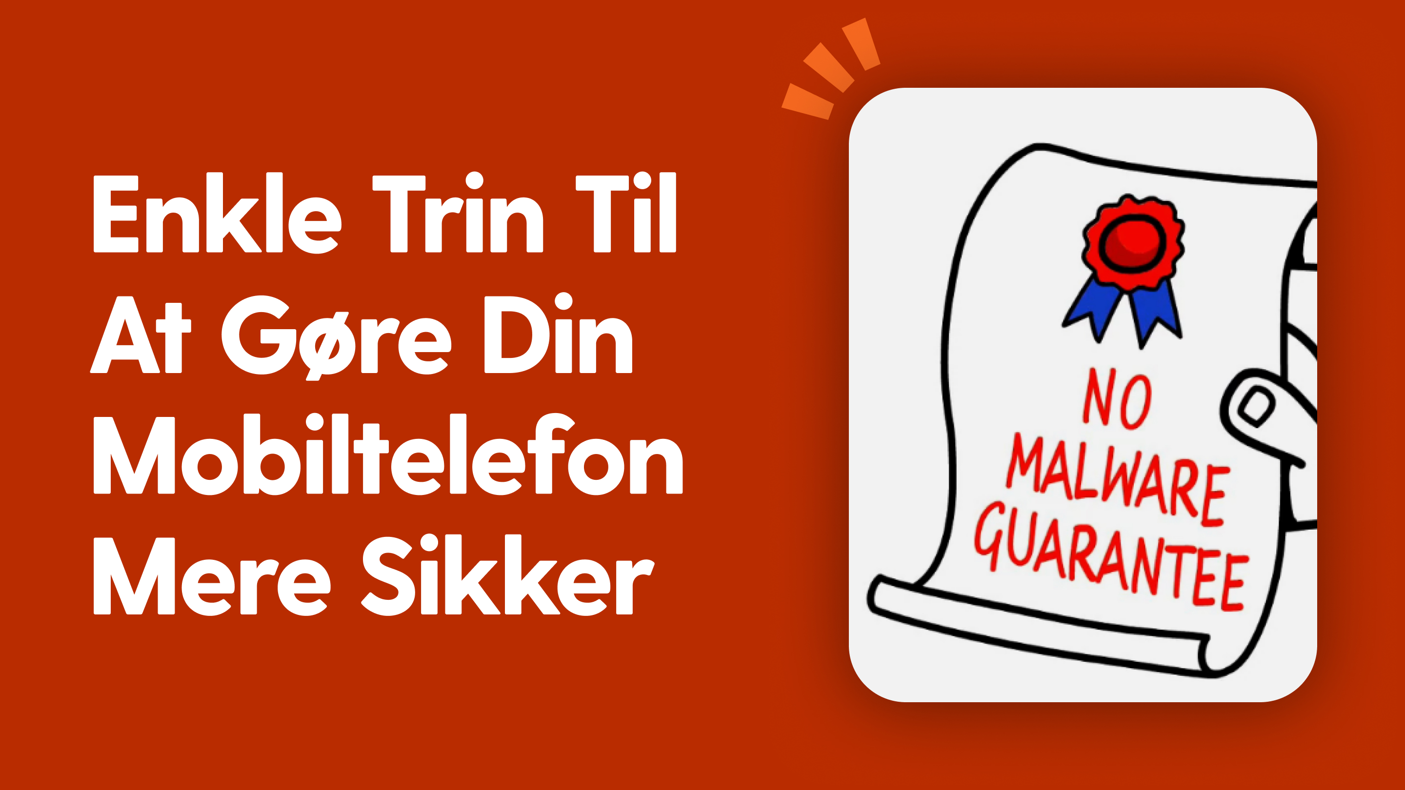 Enkle trin til at gøre din mobiltelefon mere sikker