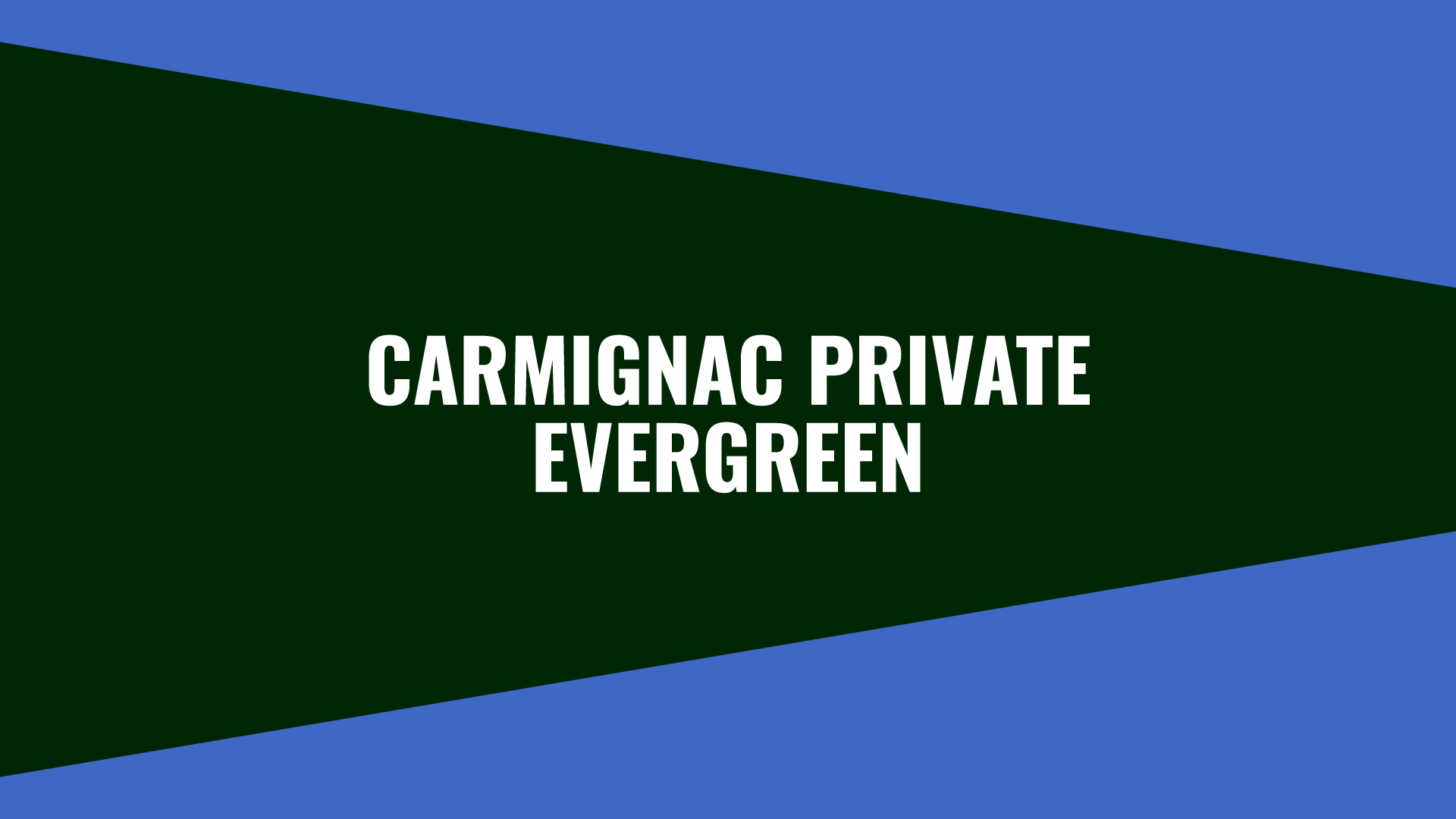 Watch the video on Carmignac