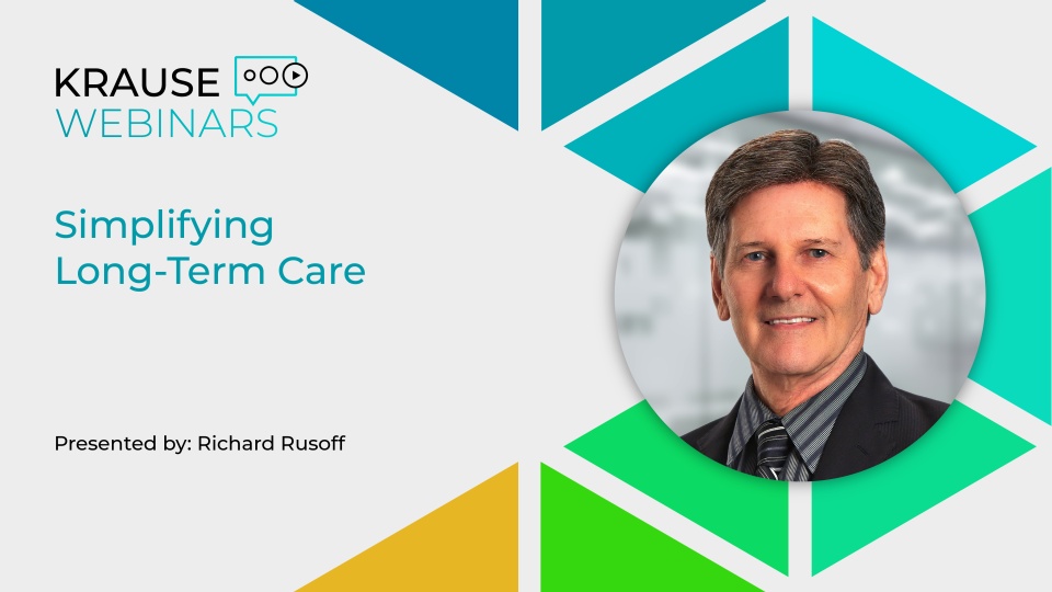 Simplifying the Long-Term Care Insurance Approach