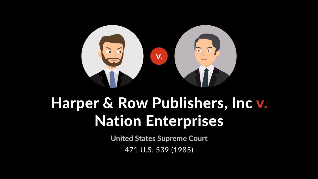 Harper Row Publishers Inc. v. Nation Enterprises