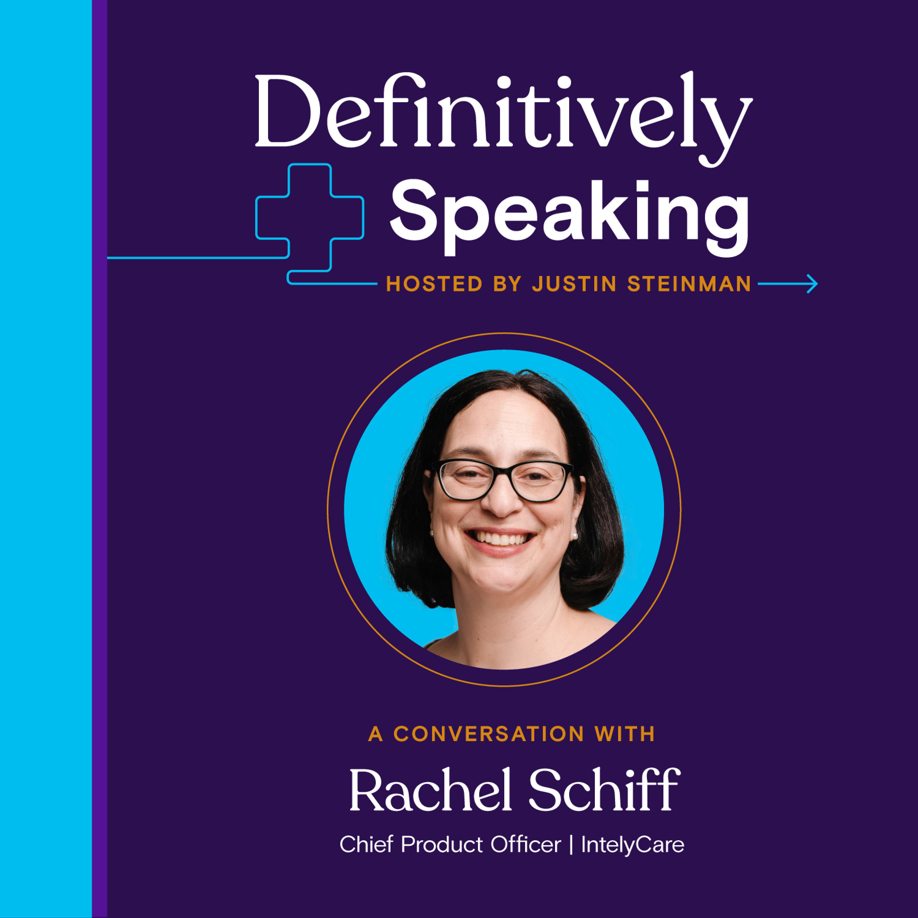 Episode 24: This might hurt a bit—Diagnosing the nursing shortage with Rachel Schiff of IntelyCare