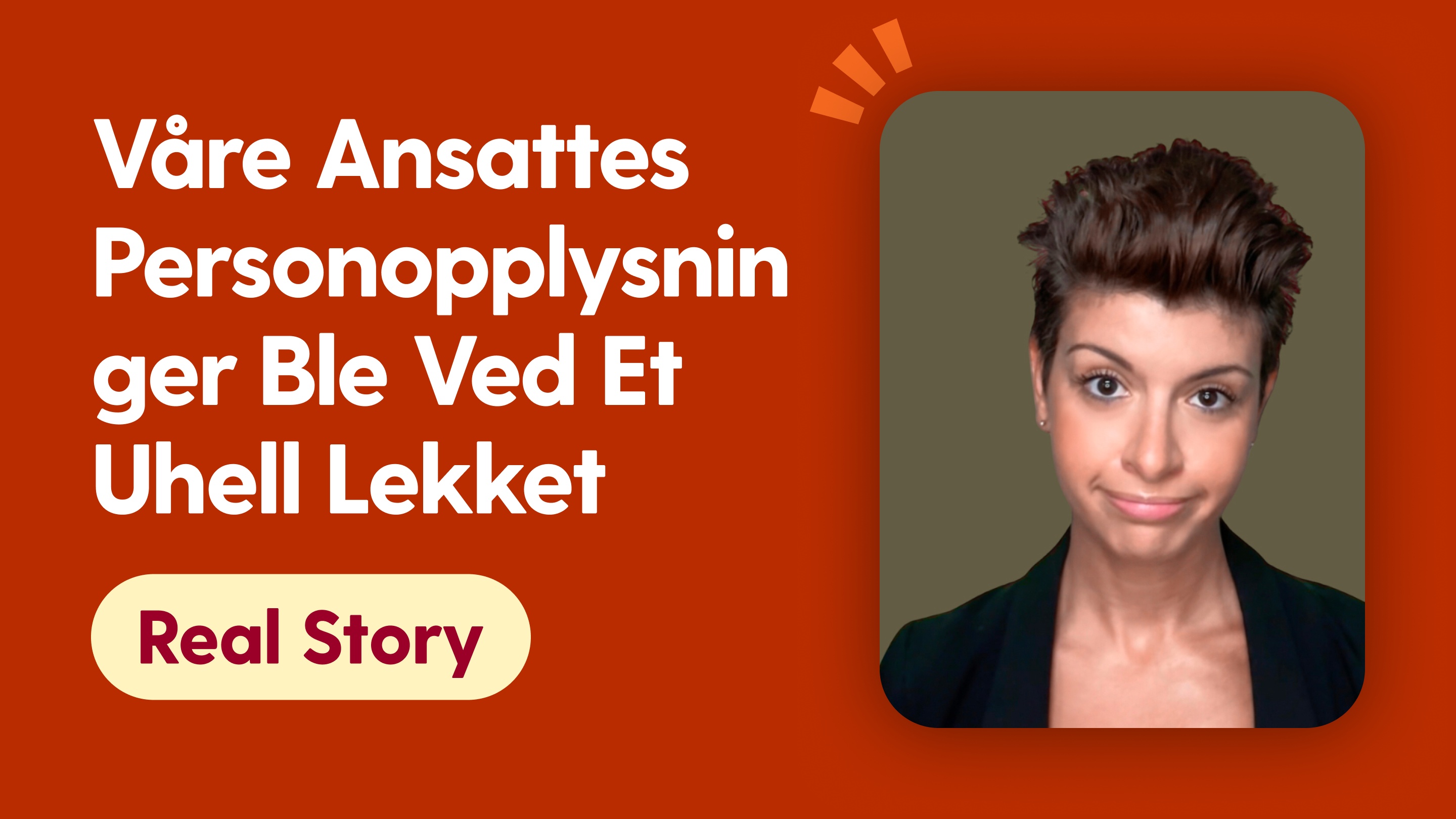 Vores medarbejderes private oplysninger blev ved et uheld lækket