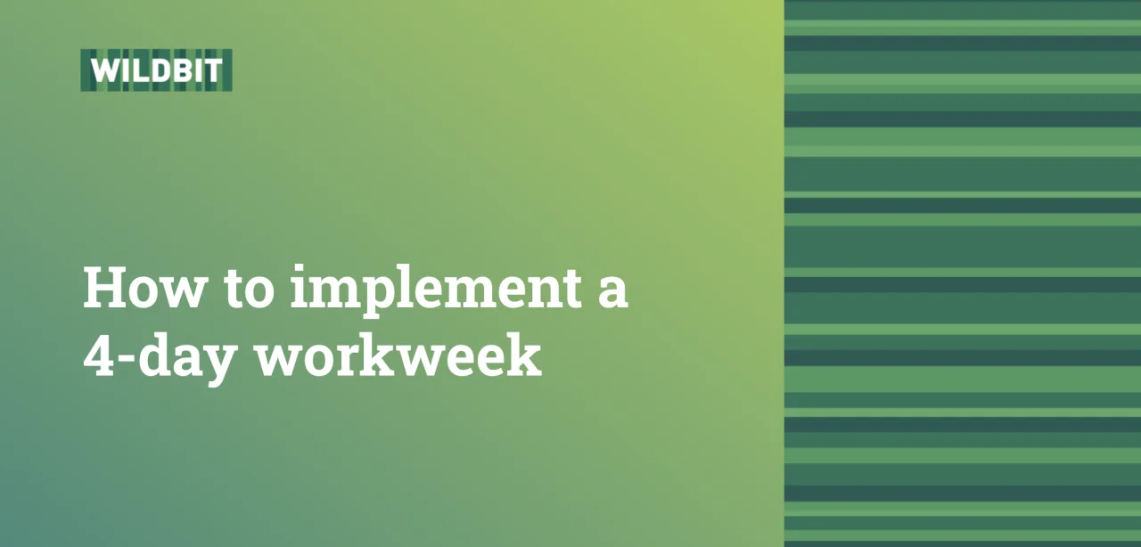 Essential Guide To Implementing a 4-Day Work Week For Startup - Los Angeles  Tech + Startups