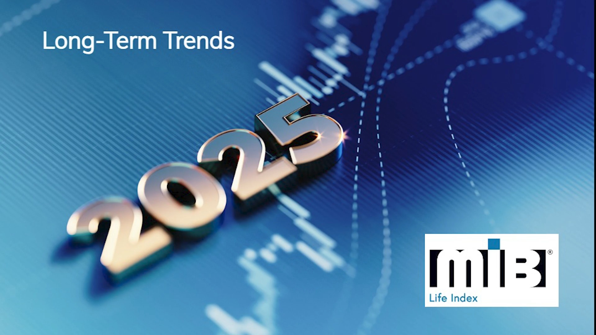 2025 Long-Term Trends