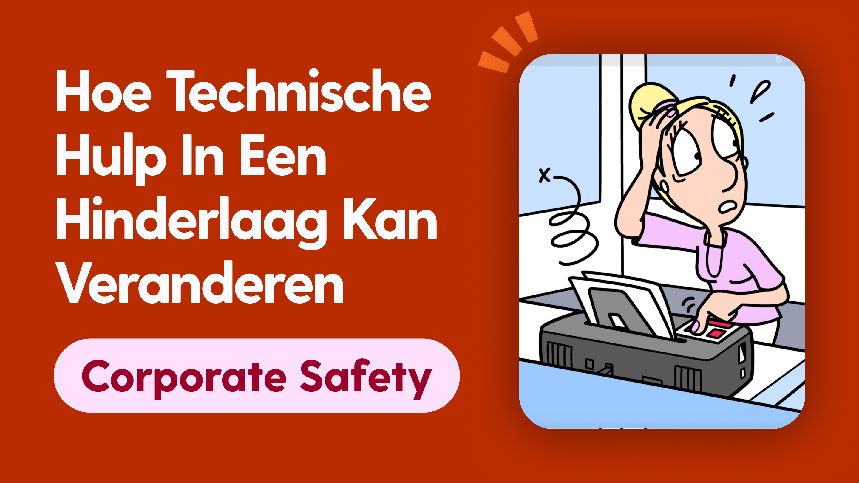 Hoe technische hulp in een hinderlaag kan veranderen