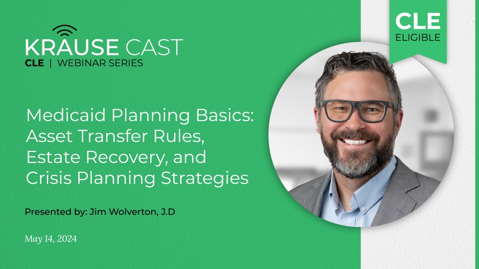 Medicaid Planning Basics: Asset Transfer Rules, Estate Recovery, and Crisis Planning Strategies