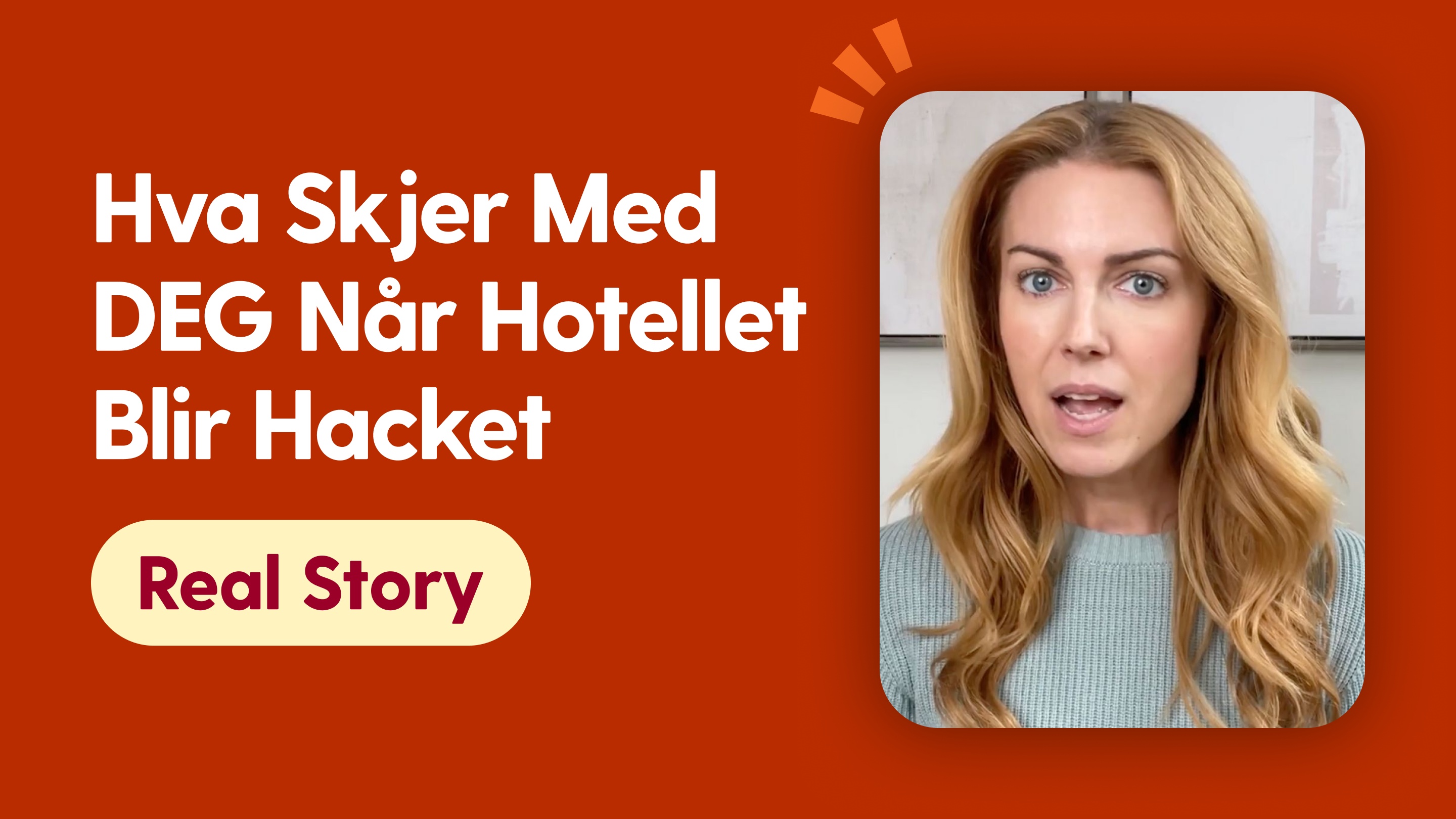 Hva skjer med DEG når hotellet blir hacket