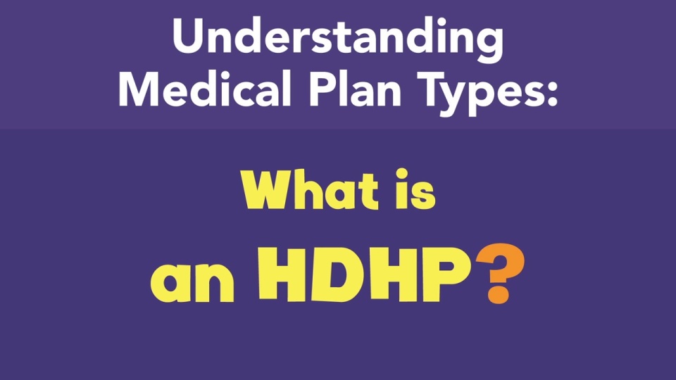 What is an HDHP?