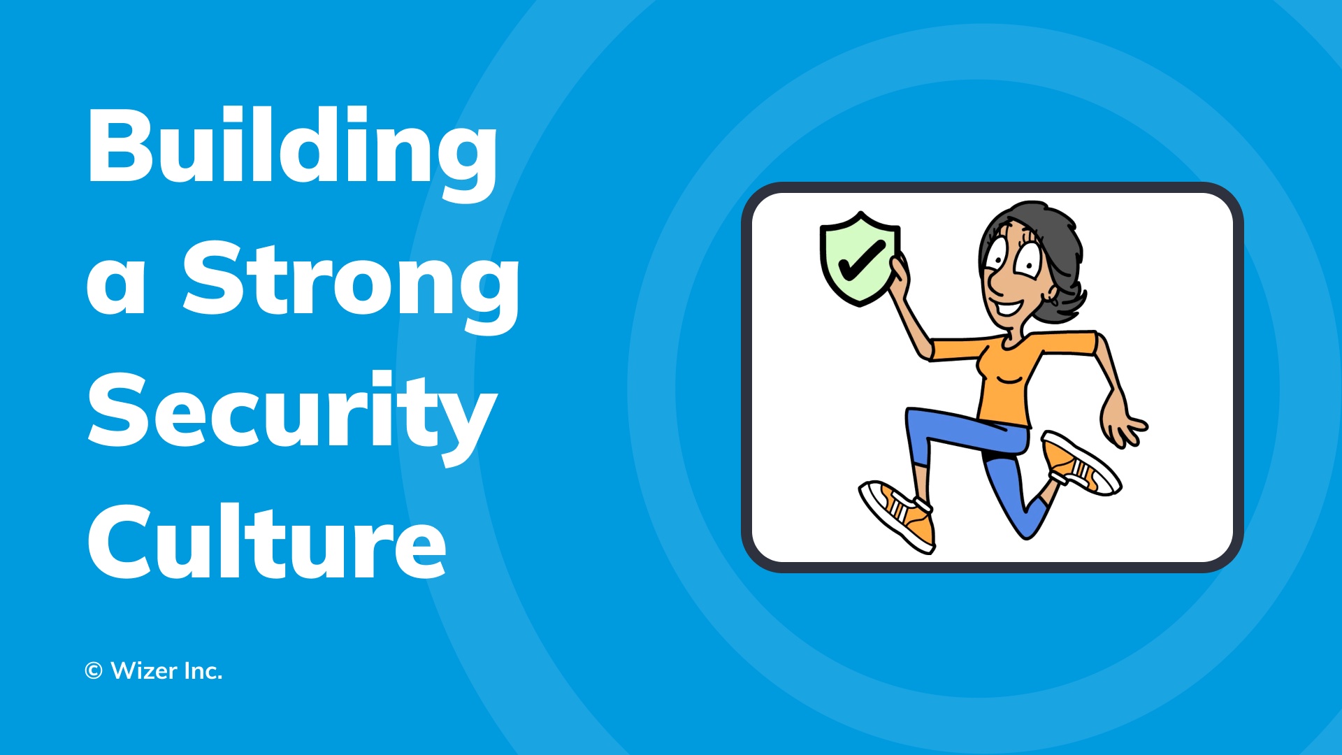 Building a Strong Security Culture