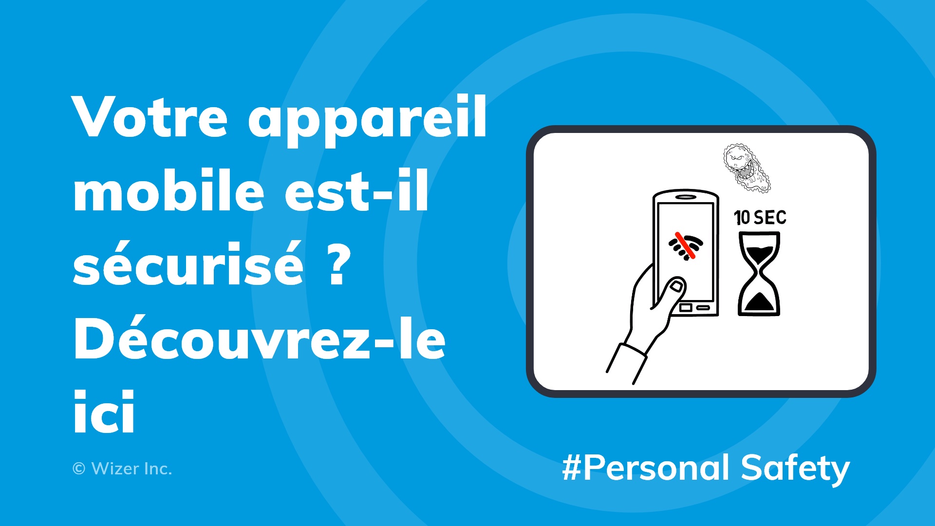 Votre appareil mobile est-il sécurisé ? Découvrez-le ici