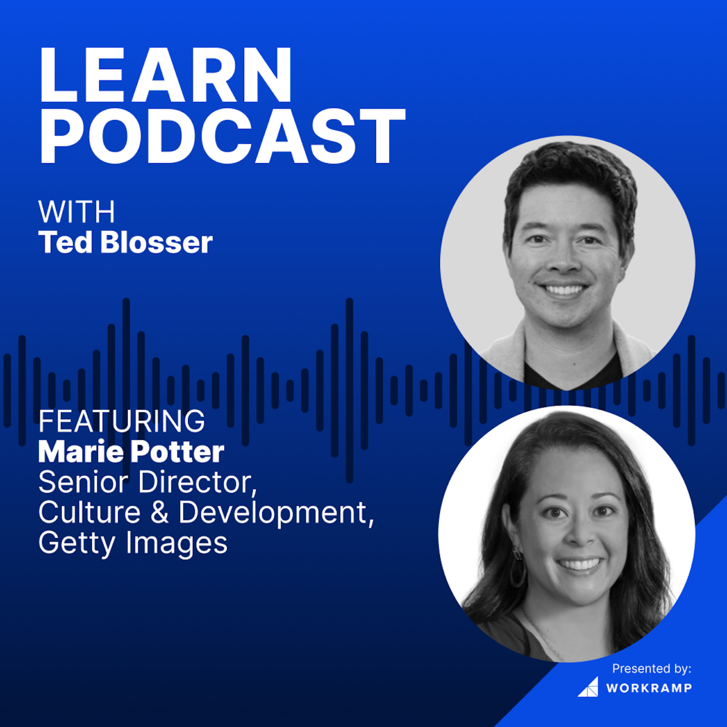 LEARN with Marie Potter, S. Director of Culture & Development at Getty Images (Ep. 4)