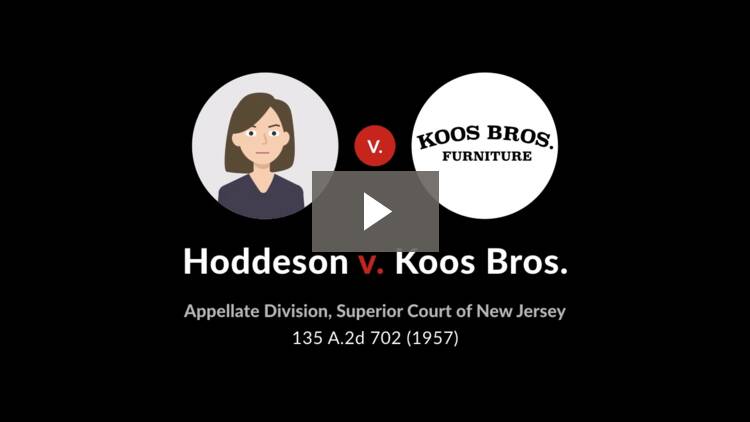 Hoddeson v. Koos Bros.
