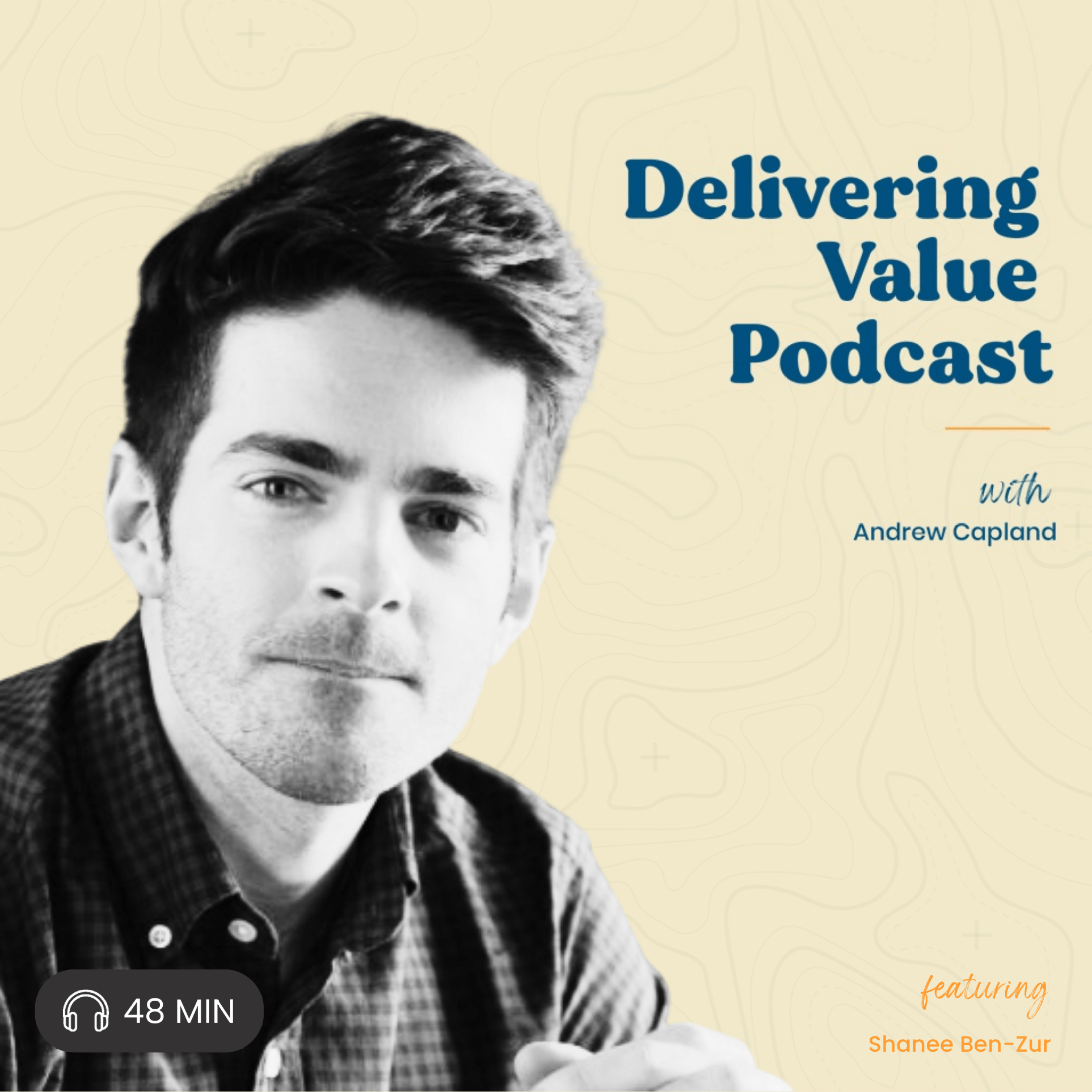 Delivering Value: Vulnerable Career Stories & Startup Leadership Challenges