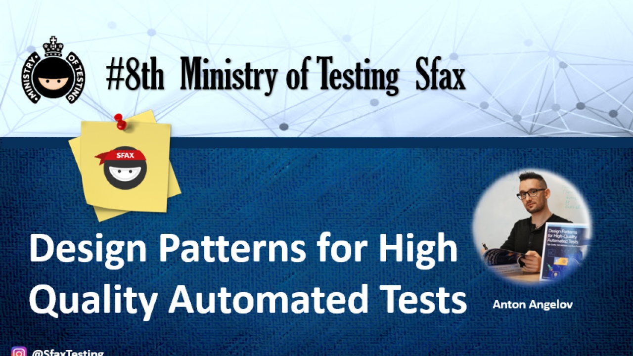 Design Patterns for High Quality Automated Tests - Anton Angelov image