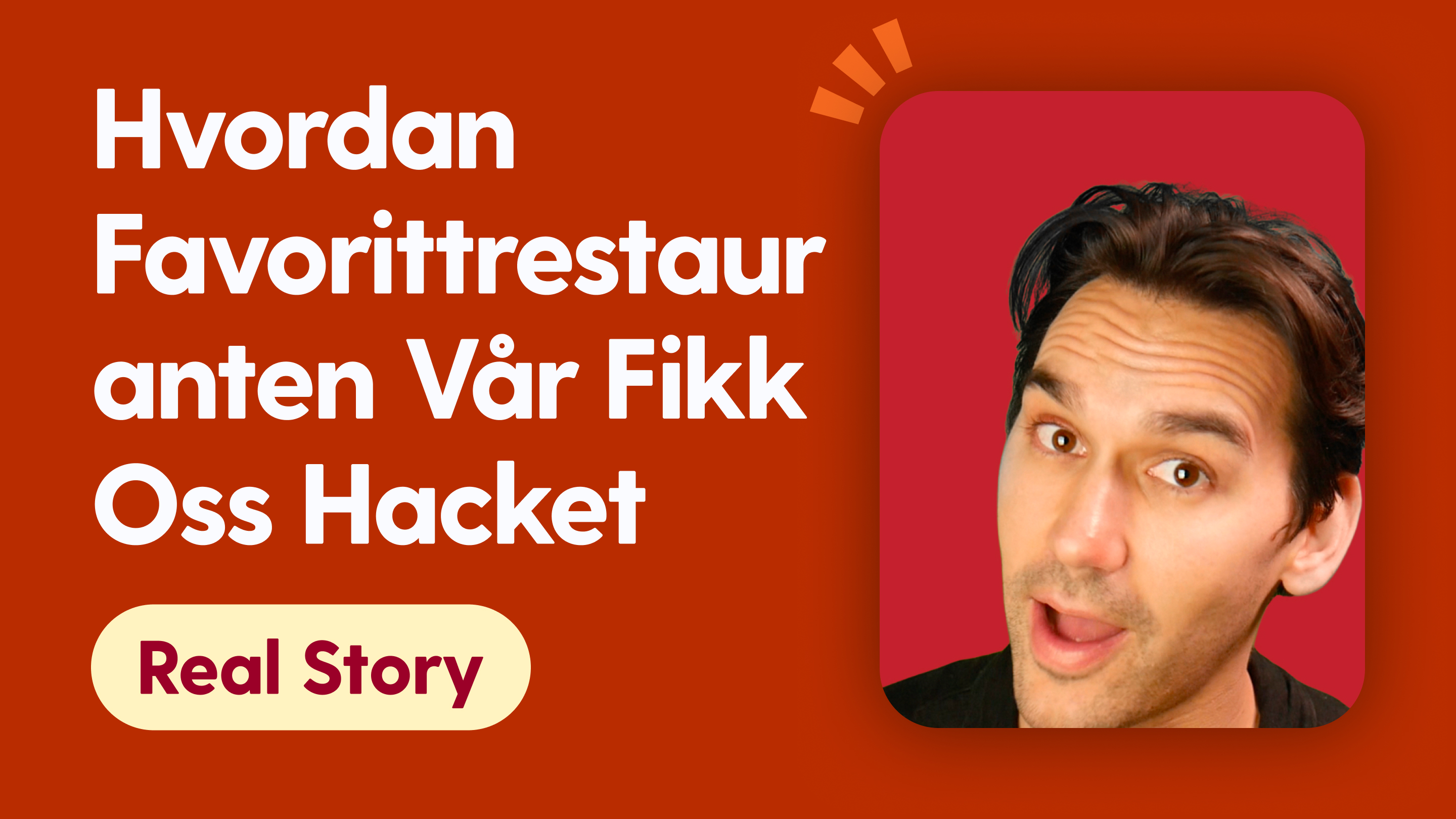 Hvordan favorittrestauranten vår fikk oss hacket